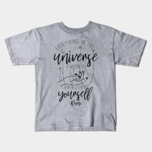 Rumi Everything In the Universe Is Within You Kids T-Shirt